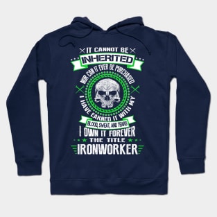 I Own The Title Ironworker Hoodie